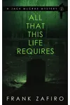 All That This Life Requires