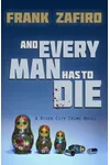 And Every Man Has To Die