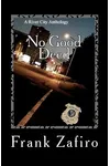 No Good Deed
