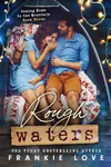 Rough Waters