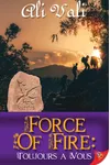Force of Fire