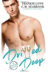 Drilled Deep