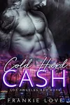 Cold Hard Cash