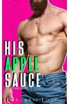 His Apple Sauce