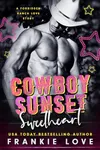 Cowboy Sunset Sweetheart