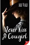 Never Kiss a Cowgirl