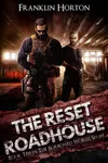 The Reset Roadhouse