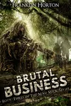 Brutal Business