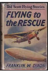 Flying to the Rescue
