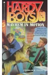 Mayhem in Motion