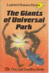 The Giants of Universal Park