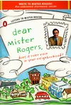Dear Mister Rogers, Does It Ever Rain in Your Neighborhood?