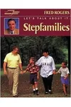 Let's Talk about It: Stepfamilies