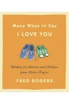 Many Ways to Say I Love You