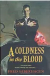 A Coldness in the Blood