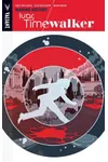 Ivar, Timewalker, Volume 1