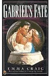 Gabriel's Fate (As: Emma Craig)