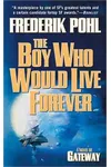 The Boy Who Would Live Forever