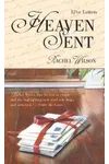 Heaven Sent (As: Rachel Wilson)