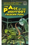 The Age of the Pussyfoot