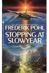 Stopping at Slowyear