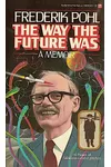 The Way the Future Was