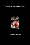 The Bloody Moonlight