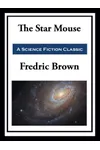 The Star Mouse