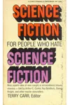 Science Fiction for People Who Hate Science Fiction
