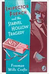 Inspector French and the Starvel Hollow Tragedy