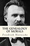The Genealogy of Morals
