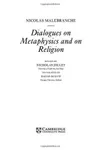 Malebranche: Dialogues on Metaphysics and on Religion