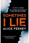 Sometimes I Lie