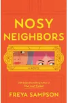 Nosy Neighbors