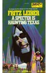 A Specter Is Haunting Texas