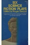Six Science Fiction Plays