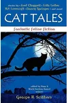 Cat Tales: Fantastic Feline Fiction