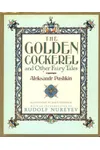 The Golden Cockerel and Other Fairy Tales