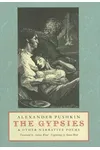 The Gypsies: And Other Narrative Poems