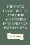 The Young Franc Tireurs
