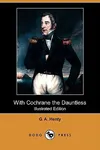 With Cochrane the Dauntless