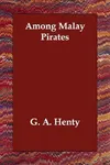 Among Malay Pirates