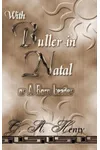 With Buller In Natal