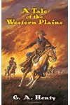 A Tale of the Western Plains