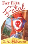 Fat Free and Fatal