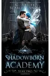 Shadowborn Academy Year Two