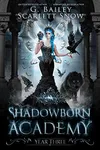 Shadowborn Academy Year Three