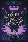 Court of Dragons and Crowns