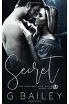 Secret / Izzy's Beginning