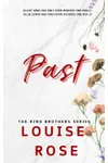 Past / Elliott's Secret (As: Louise Rose)